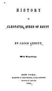 Front cover of History of Cleopatra, queen of Egypt by Jacob Abbott