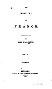 Cover of The history of France by Eyre Evans Crowe