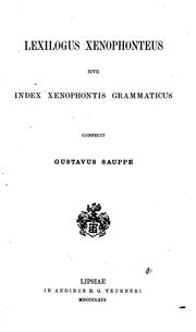 Cover of Lexilogus Xenophonteus sive Index Xenophontis grammaticus by Gustav Albert Sauppe