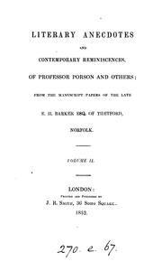 Cover of Literary anecdotes and contemporary reminiscences of Professor Porson and others by Edmund Henry Barker