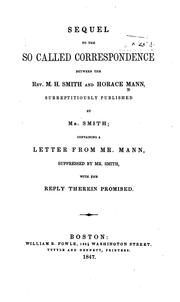 Front cover of Sequel to the so called correspondence between the Rev. M. H. Smith and Horace Mann by Mann, Horace