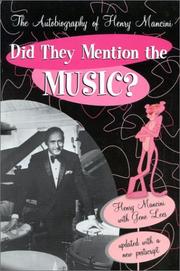 Front cover of Did they mention the music? by Henry Mancini