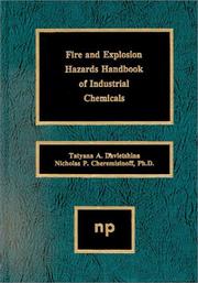 Front cover of Fire and explosion hazards handbook of industrial chemicals by Tatyana Davletshina