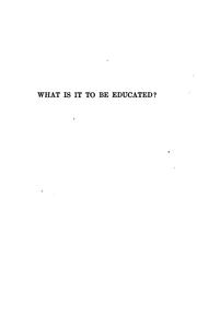 Front cover of What it is to be educated? by Henderson, Charles Hanford