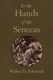 Front cover of In the hands of the Senecas by Walter D. Edmonds