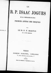 Cover of Le R.P. Isaac Jogues de la Compagnie de Jésus, premier apôtre des Iroquois by Félix Martin