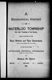 Cover of A biographical history of Waterloo township and other townships of the county by Ezra E. B. Eby