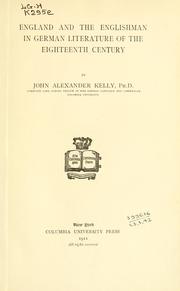 Front cover of England and the Englishman in German literature of the eighteenth century by John Alexander Kelly