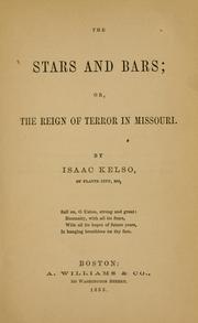 Front cover of The stars and bars, or, The reign of terror in Missouri by Isaac Kelso