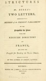 Front cover of Strictures on Mr. Burke's Two letters addressed to a member of the present Parliament on the proposals for peace with the regicide directory of France, and upon the proposal for funding the navy debt by Ralph Broome