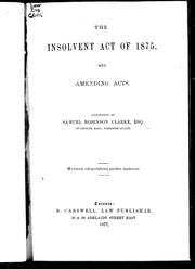 Front cover of The Insolvent Act of 1875 and amending acts by Canada