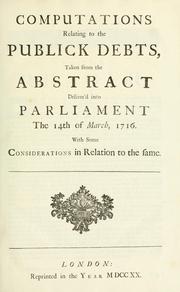 Cover of A collection of treatises relating to the national debts & funds by Archibald Hutcheson