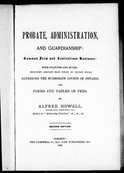 Cover of Probate, administration, and guardianship by Alfred Howell
