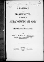 Front cover of A handbook for magistrates in relation to summary convictions and orders and indictable offences by Thomas H. McGuire