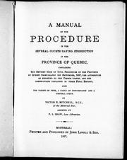 Front cover of A manual of the procedure in the several courts having jurisdiction in the province of Quebec by Victor Evelyn Mitchell