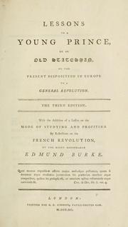 Front cover of Lessons to a young prince, by an old statesman, on the present disposition in Europe to a general revolution by David Williams