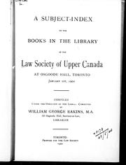 Front cover of A subject-index to the books in the library of the Law Society of Upper Canada at Osgoode Hall, Toronto, January 1st, 1900 by Law Society of Upper Canada. Library.