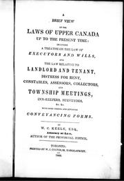 Cover of A brief view of the laws of Upper Canada up to the present time by W. C. Keele