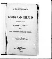Front cover of A concordance of words and phrases construed in the judicial reports and of the legal definitions contained therein by John D. Lawson