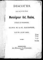Front cover of Discours prononcé par Monseigneur Ant. Racine, évêque de Sherbrooke, le jour de la St. Jean-Baptiste, le 24 juin, 1880 by Antoine Racine