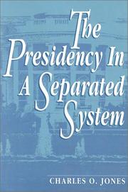 Front cover of The presidency in a separated system by Charles O. Jones