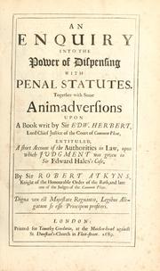 Front cover of An enquiry into the power of dispensing with penal statutes by Robert Atkyns