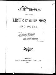 Front cover of Raise the flag and other patriotic Canadian songs and poems by Unknown