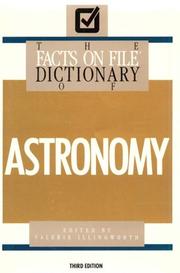 Front cover of The Facts on File dictionary of astronomy by Facts on File, Inc
