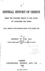 Cover of A General History of Greece: From the Earliest Period to the Death of .. by George W. Cox