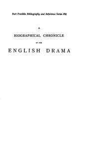 Cover of A biographical chronicle of the English drama, 1559-1642 by Frederick Gard Fleay