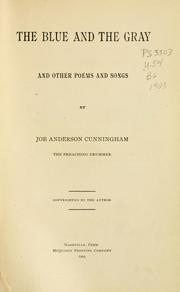Front cover of The blue and the gray, and other poems and songs by Joe Anderson Cunningham