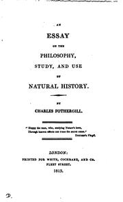 Front cover of An Essay on the Philosophy, Study and Use of Natural History by Charles Fothergill