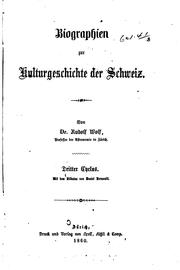 Front cover of Biographien zur Kulturgeschichte der Schweiz by Rudolf Wolf