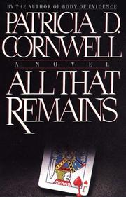 Front cover of All that remains by Patricia Cornwell