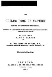 Front cover of The Child's Book of Nature: for the use of families and schools : intended to aid mothers and .. by Worthington Hooker