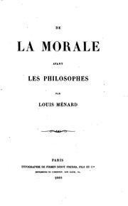 Cover of De la morale avant les philosophies by Ménard, Louis