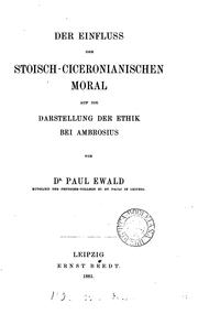 Front cover of Der Einfluss der stoisch-ciceronianischen Moral auf die Darstellung der Ethik bei Ambrosius by Paul Ewald