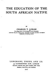 Front cover of The education of the South African native by Charles Templeman Loram