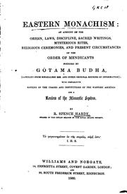 Cover of Eastern Monachism: An Account of the Origin, Laws, Discipline, Sacred .. by Robert Spence Hardy