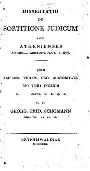 Front cover of Dissertatio de sortitione judicum apud Athenienses ad Sholl: Aristoph. Plut. v. 277 by Georg Friedrich Schömann