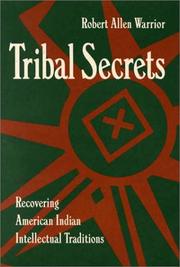 Cover of Tribal secrets by Robert Allen Warrior