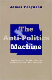 Cover of Anti-politics machine by James Ferguson