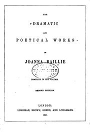 Cover of The dramatic and poetical works of Joanna Baillie complete in one volume by Joanna Baillie