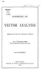 Front cover of Elements of Vector Analysis Arranged for the Use of Students in Physics by J. Willard Gibbs