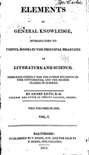 Cover of Elements of General Knowledge, Introductory to Useful Books in the Principal Branches of .. by Henry Kett