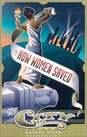 Front cover of How women saved the city by Daphne Spain