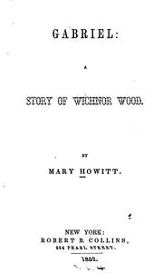 Front cover of Gabriel: A Story of Wichnor Wood by Mary Botham Howitt