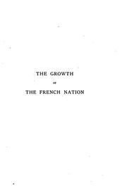 Cover of The growth of the French nation by George Burton Adams