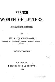 Front cover of French women of letters: biographical sketches by Julia Kavanagh