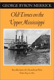 Front cover of Old times on the upper Mississippi by George Byron Merrick